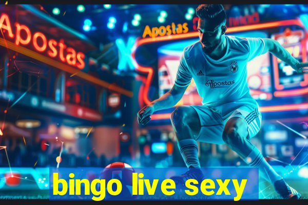 bingo live sexy